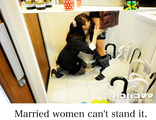 Married women can't stand it.